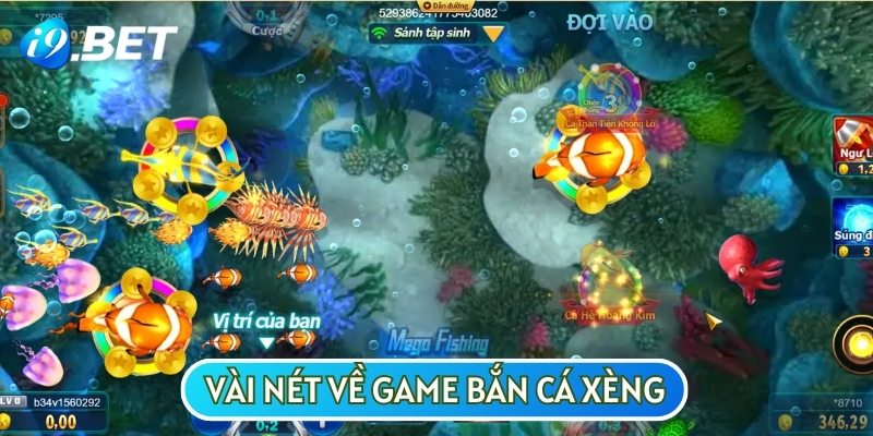 Bắn cá xèng là tựa game đổi thưởng được nhiều người yêu thích