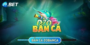 Bắn Cá Zobanca - Trùm Đổi Thưởng Kiếm Tiền Thật Siêu Hot