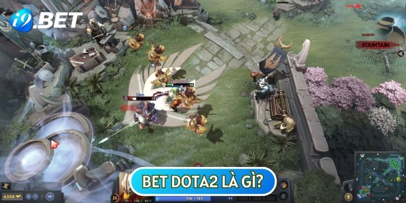 Bet Dota2 là hình thức cá cược phổ biến tại Việt Nam và trên toàn thế giới