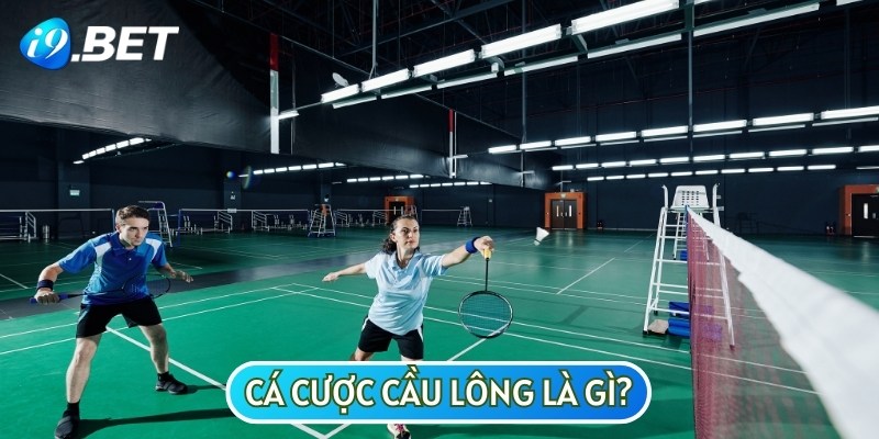 Cá cược cầu lông là hình thức giải trí phổ biến trên thị trường ngày nay