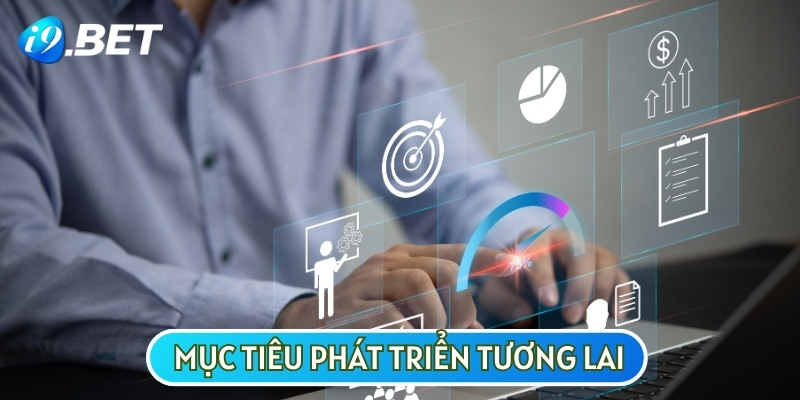 Mục tiêu của I9BET Online trong việc phát triển bền vững trên thị trường