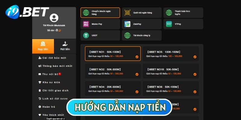 Hướng dẫn nạp tiền vào tài khoản cược tại I9BET đơn giản, dễ hiểu