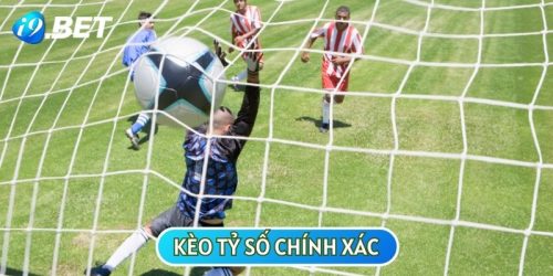 Tiết Lộ Bí Kíp Chơi Kèo Tỷ Số Chính Xác 10 Trận Thắng Cả 10