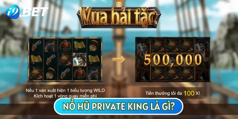 Nổ hũ Pirate King là một tựa game được lấy cảm hứng từ bộ phim cướp biển