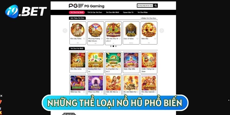 Những thể loại Nổ hũ được yêu thích và ưa chuộng bởi đông đảo game thủ