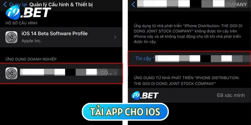 Bật tin cậy và xác thực quá trình cài đặt ứng dụng I9BET cho iOS