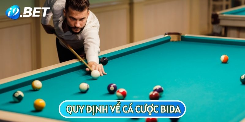 Quy định về bộ môn cá cược Bida người mới cần ghi nhớ